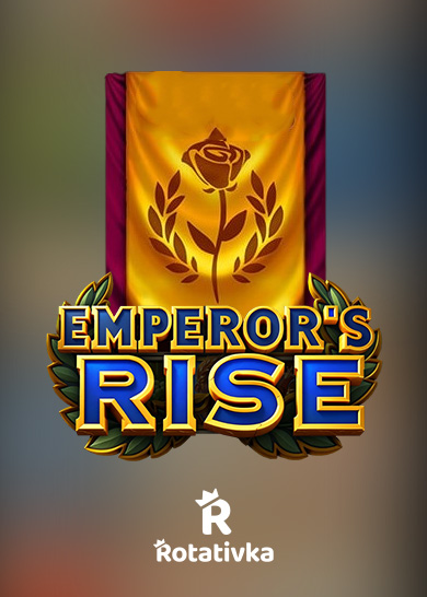 Emperor’s Rise