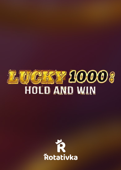 Lucky 1000 Hold & Win Free Play