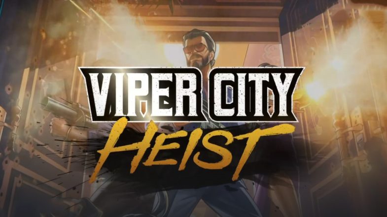 Viper City Heist demo
