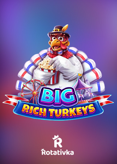 Big Rich Turkeys