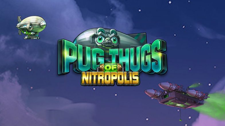 Pug Thugs of Nitropolis Demo