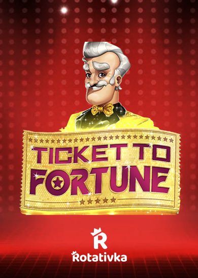 Ticket to Fortune Darmowa gra